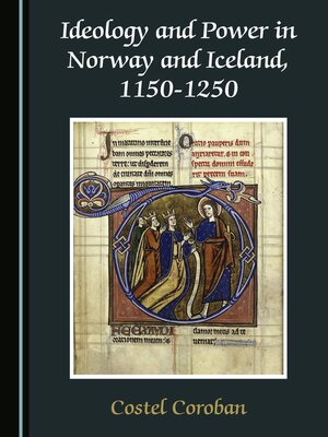 cover image of Ideology and Power in Norway and Iceland, 1150-1250